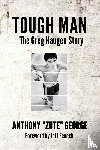 George, Anthony Zute - Tough Man