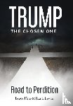 Fine, Bruce, Lewin, Hank - Trump
