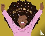 Carter, Levonnia A - My Hair Is My Crown