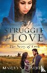 Parker, Marilyn T - The Struggle for Love