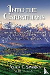 Sparks, Alan E - Into the Carpathians