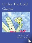 Hauer, Sarah - Carlos The Cold Cactus