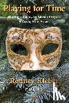 Kleber, Rodney - Playing for Time