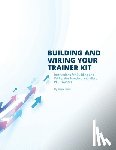 Lamb, Frank - Building and Wiring Your Trainer Kit