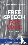 Turner, William Bennett - Free Speech for Some