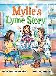 Castellanos, Alexandra, Castellanos, Madeline - Mylie's Lyme Story