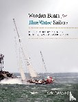 Sanford, Alfred F - Wooden Boats for Blue Water Sailors