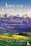 Sparks, Alan E - Into the Carpathians