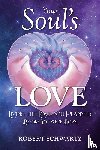 Schwartz, Robert - Your Soul's Love