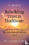 Pender, Paul - Rebuilding Trust in Healthcare