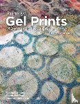 St Hilaire, Elizabeth - Painterly Gel Prints