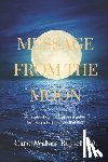 Russell J D, Carol Walker - Message from the Moon