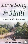 Adams, Charlotte Oneille Oneille - Love Song for Haiti