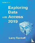 Rockoff, Larry - Exploring Data with Access 2019