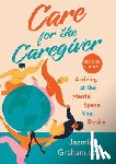 Graham, Jazmin - Care for the Caregiver