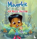 Mallard, Koereyelle - Maverick and His Magic Melanin