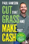 Jamison, Paul - Cut That Grass and Make That Cash
