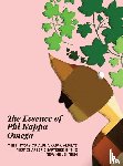 Mason-Purnell, Essie, Bentley Stallworth, Marianne C - The Essence of Phi Kappa Omega