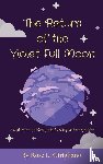 Cirigliano, Rose L - The Return of the Violet Full Moon