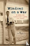Koerner, Peter - Windows on a War