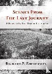 Zimmerman, Richard P - Scenes From The Last Journey