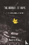 Kranz, David E - The Burden of Hope
