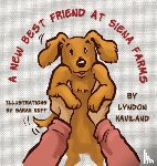 Haviland, Lyndon - A New Best Friend at Siena Farms