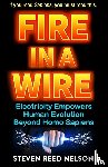 Nelson, Steven Reed - Fire in a Wire