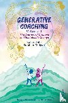 Dilts, Robert B, Gilligan, Stephen - Generative Coaching Volume 1