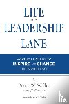 Waller, Bruce W - Life in the Leadership Lane