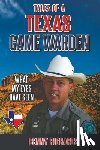 Richards, Benny G. - Tales of a Texas Game Warden