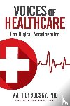Cybulsky, Matt - Voices of Healthcare
