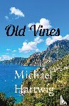 Hartwig, Michael - Old Vines