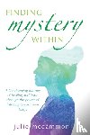 McCammon, Julie - Finding Mystery Within