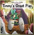 Sanchez, Natalie - Timmy's Great Plan