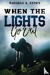 Estes, Russell - When The Lights Go Out