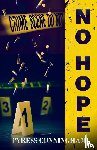 Cunningham, Tyress - No Hope