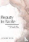 Benham, Tori, Benham, Jason - Beauty in Battle