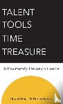 Wick, David - Talent Tools Time Treasure - A Prosperity Decision Guide