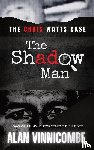 Vinnicombe, Alan - The Shadow Man