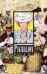 Shaw, Bernard, Cookson, Linda, Blatchford, Roy, Fisher, Jacqueline - Pygmalion