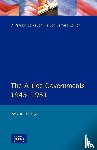 Jefferys, Kevin - The Attlee Governments 1945-1951