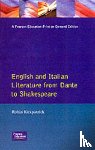 Kirkpatrick, Robin - English and Italian Literature From Dante to Shakespeare