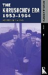 Mccauley, Martin - The Khrushchev Era 1953-1964