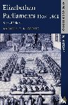 Graves, Michael A.R., Lockyer, Roger - Elizabethan Parliaments 1559-1601