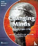 Byrom, Jamie, Riley, Michael, Counsell, Christine, Stephens-Wood, Paul - Changing Minds Britain 1500-1750 Pupil's Book