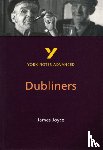 Brannigan, John - Dubliners (York Notes Advanced) English Literature Study Guide - for 2025, 2026 exams