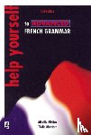 Marriott, Thaila, Ribiere, Mirielle - Help Yourself to Advanced French Grammar 2nd Edition