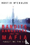 Mccauley, Martin - Bandits, Gangsters and the Mafia