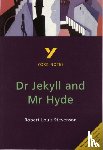 Burke, Tony - Dr Jekyll and Mr Hyde: York Notes for GCSE